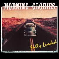 Morning Glories - Fully Loaded